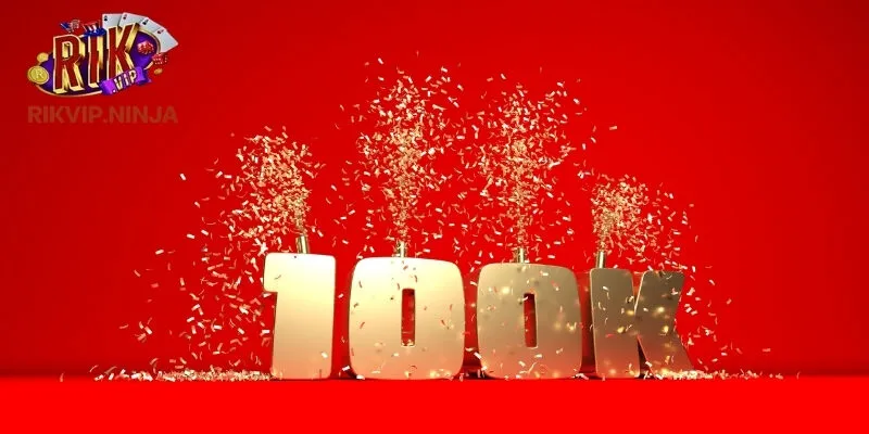 Tặng 100k cho tân thủ